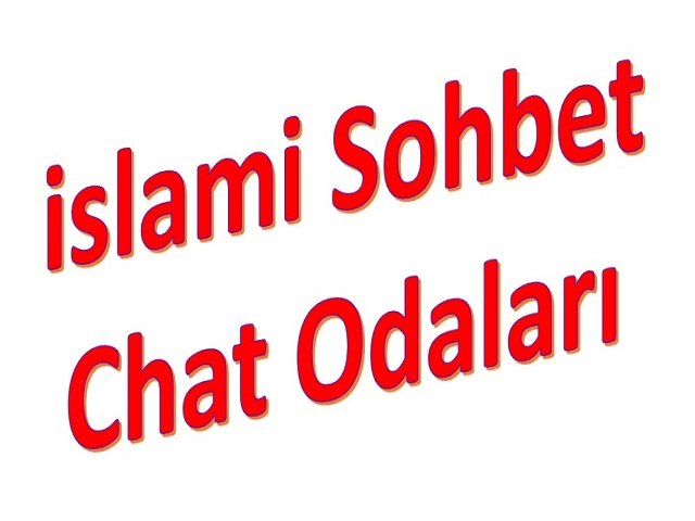 islami sohbet chat odaları